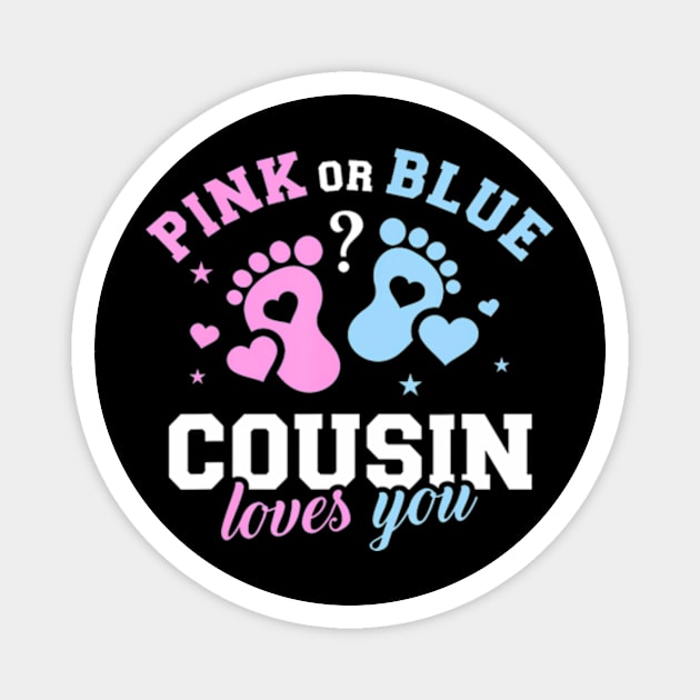 Gender reveal cousin Magnet by Eduardo